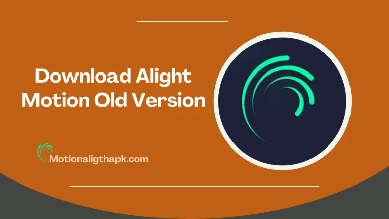 Alight Motion Old Version APK (All Versions) Free Download